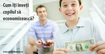 Cum îți înveți copilul să economisească?