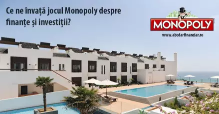 Ce ne învață jocul Monopoly despre finanțe și investiții?