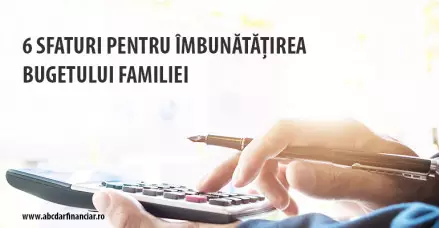 6 sfaturi pentru îmbunătățirea bugetului familiei