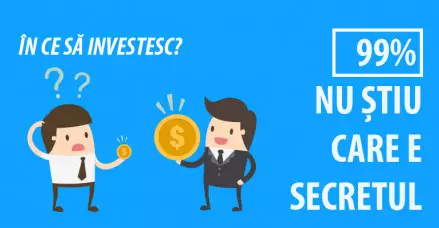 "În ce să investesc?" 99% nu știu care e secretul