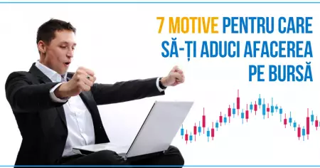 7 motive pentru care să-ți aduci afacerea pe bursă