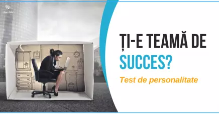 Ți-e teamă de succes? Test online de personalitate